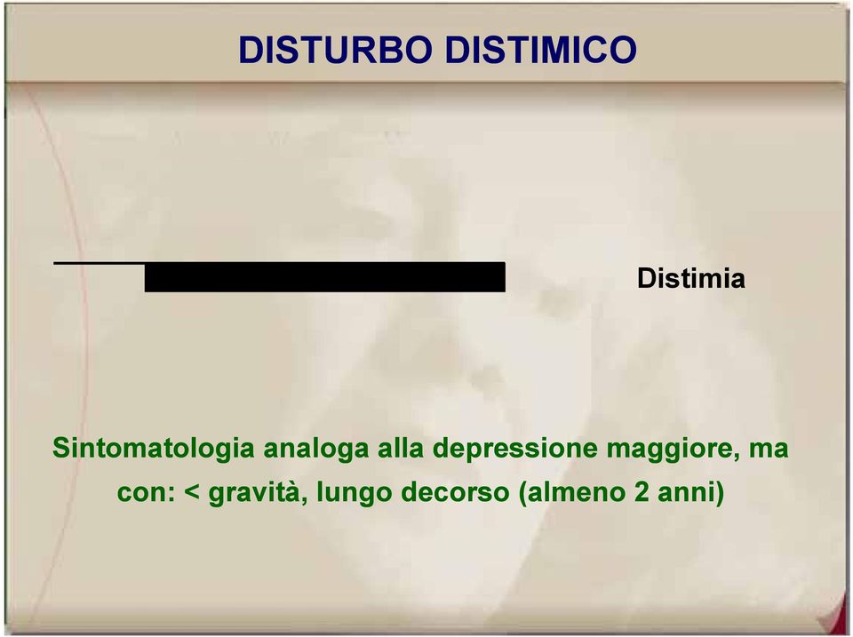 depressione maggiore, ma con: <