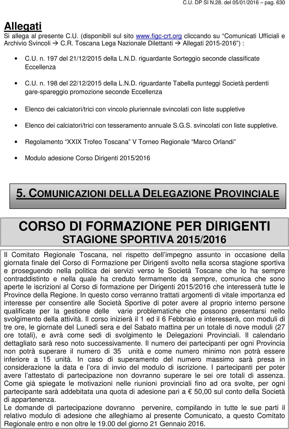 lettanti Allegati 2015-2016 ) : C.U. n. 197 del 21/12/2015 della L.N.D.