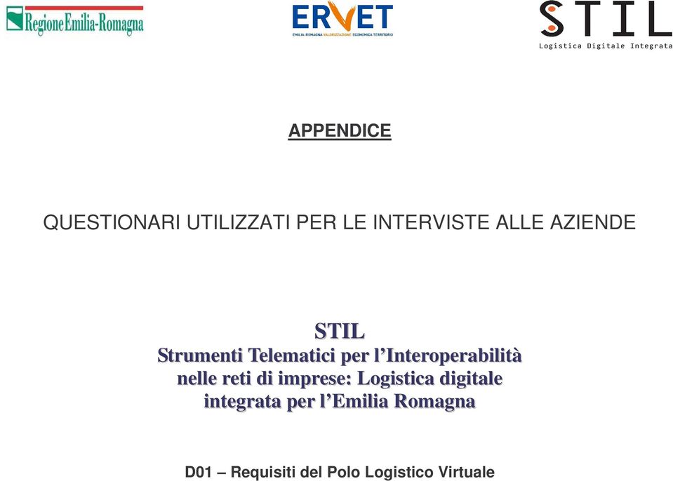 nelle reti di imprese: Logistica digitale integrata per