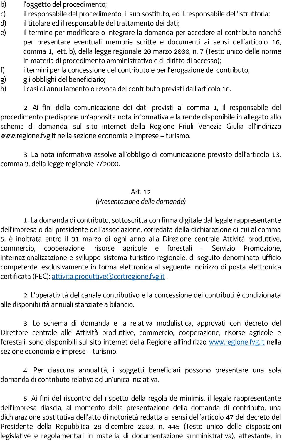 b), della legge regionale 20 marzo 2000, n.