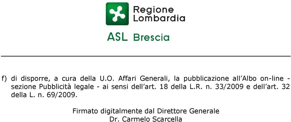 Pubblicità legale - ai sensi dell art. 18 della L.R. n.