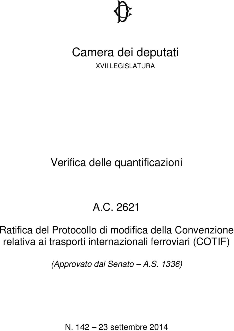 2621 Ratifica del Protocollo di modifica della Convenzione