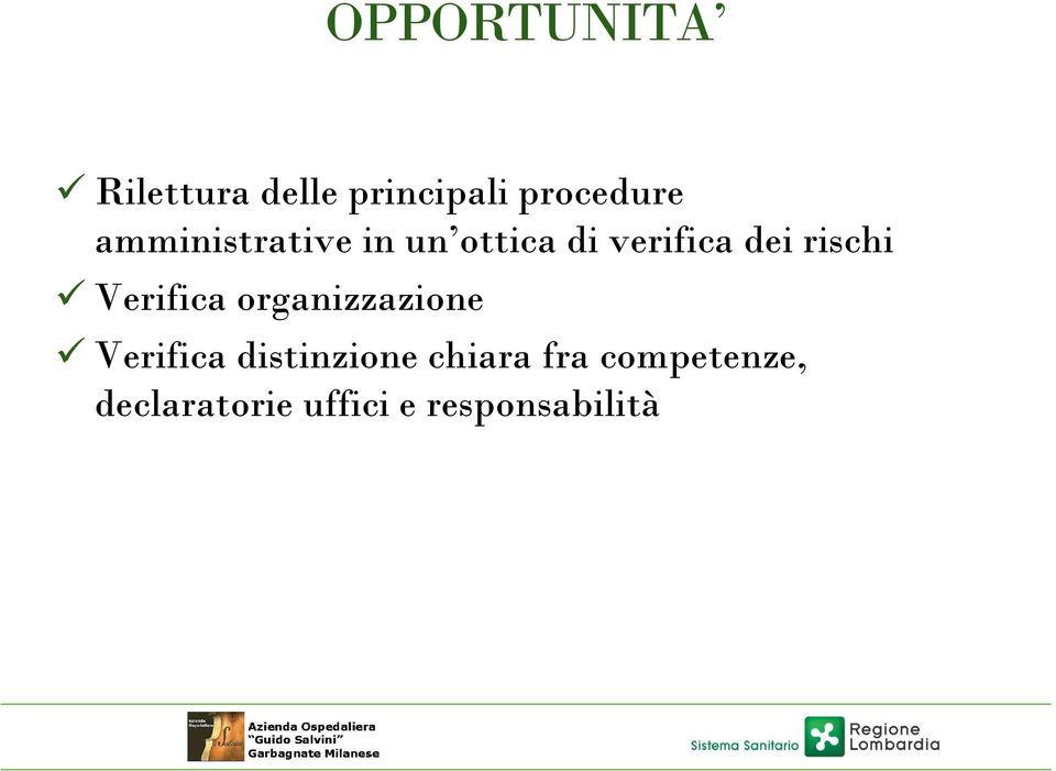 Verifica organizzazione Verifica distinzione