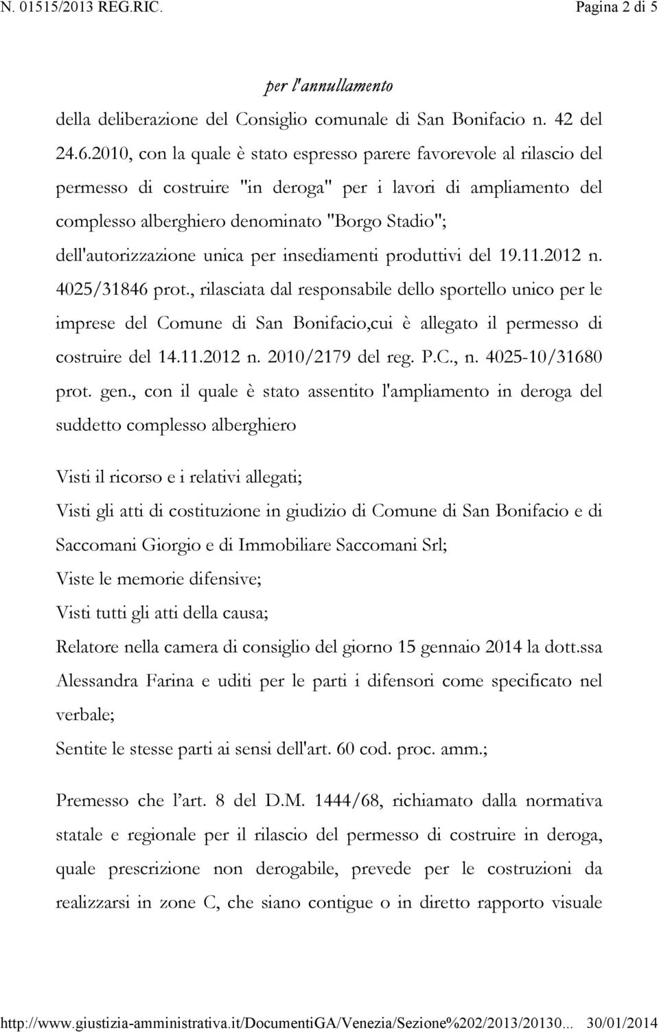 dell'autorizzazione unica per insediamenti produttivi del 19.11.2012 n. 4025/31846 prot.