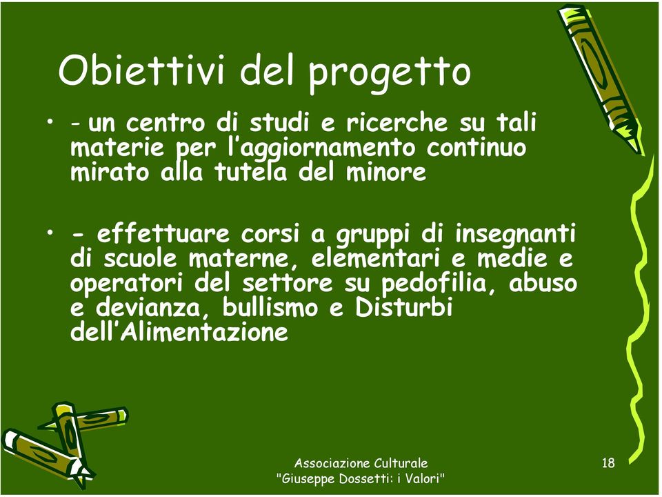 gruppi di insegnanti di scuole materne, elementari e medie e operatori del