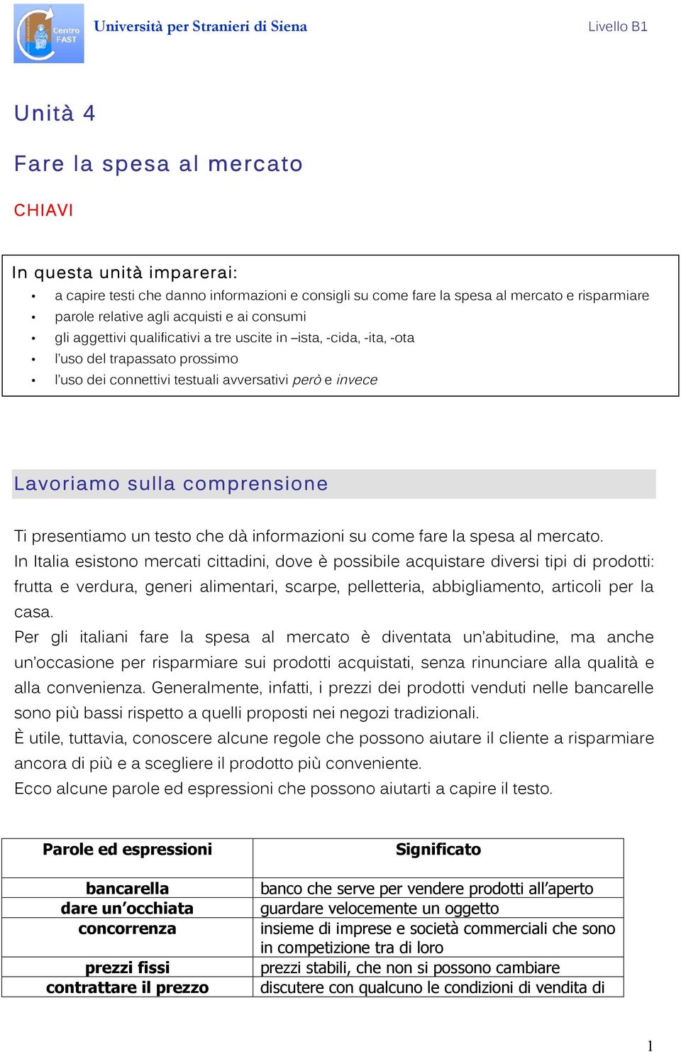 presentiamo un testo che dà informazioni su come fare la spesa al mercato.