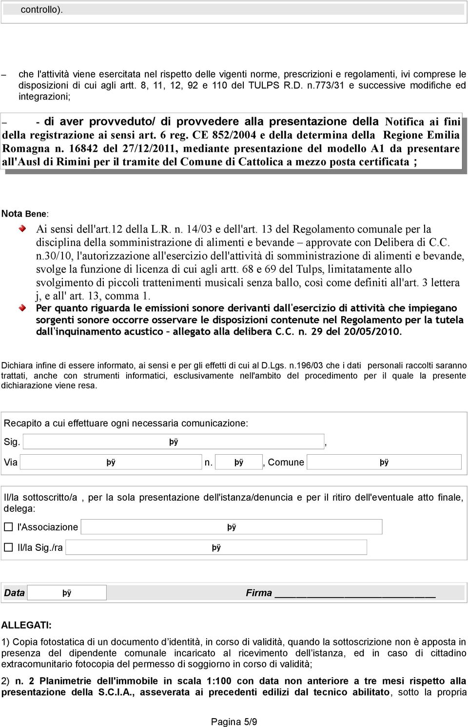 6 reg. CE 852/2004 e della determina della Regione Emilia Romagna n.