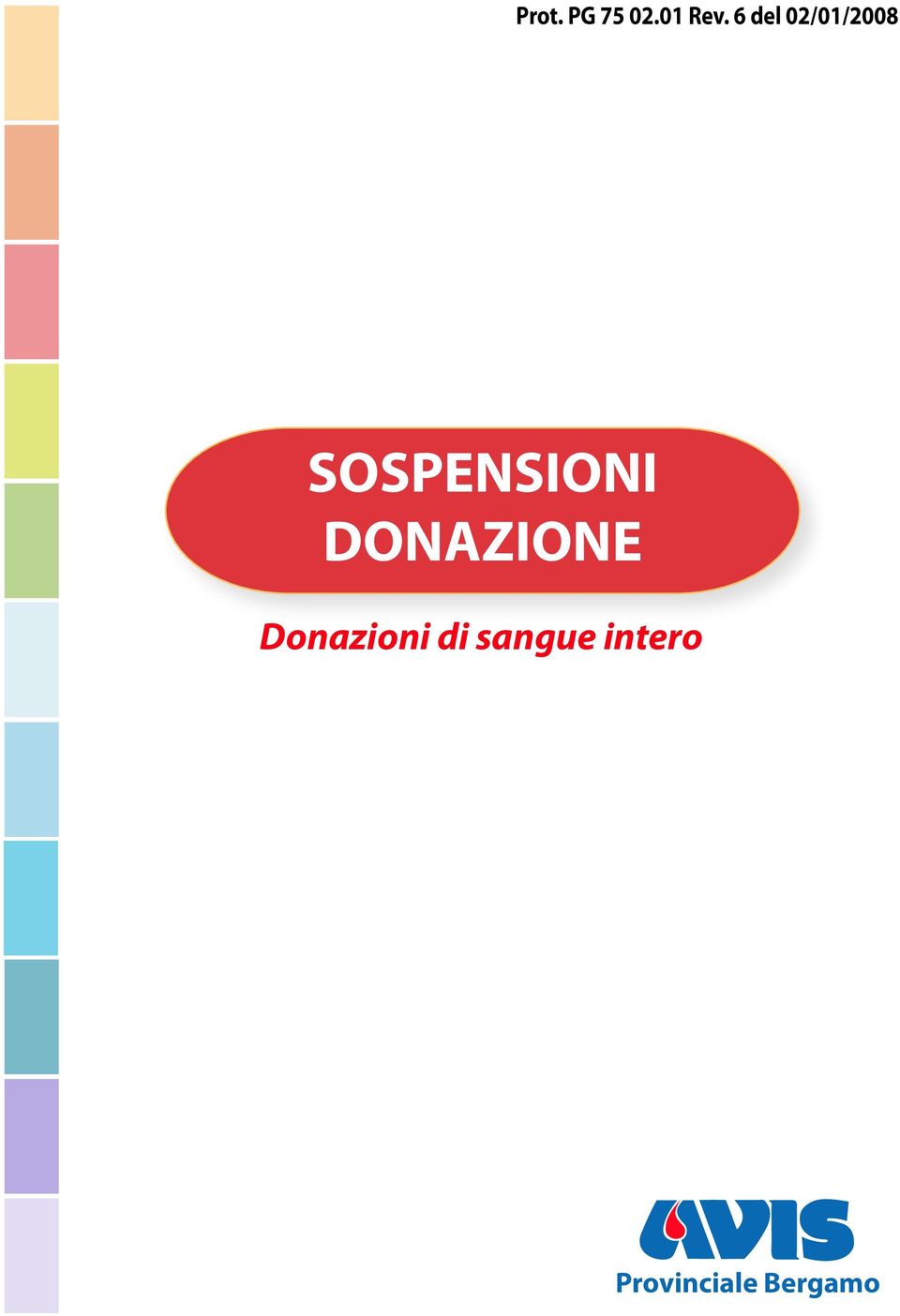 SOSPENSIONI DONAZIONE