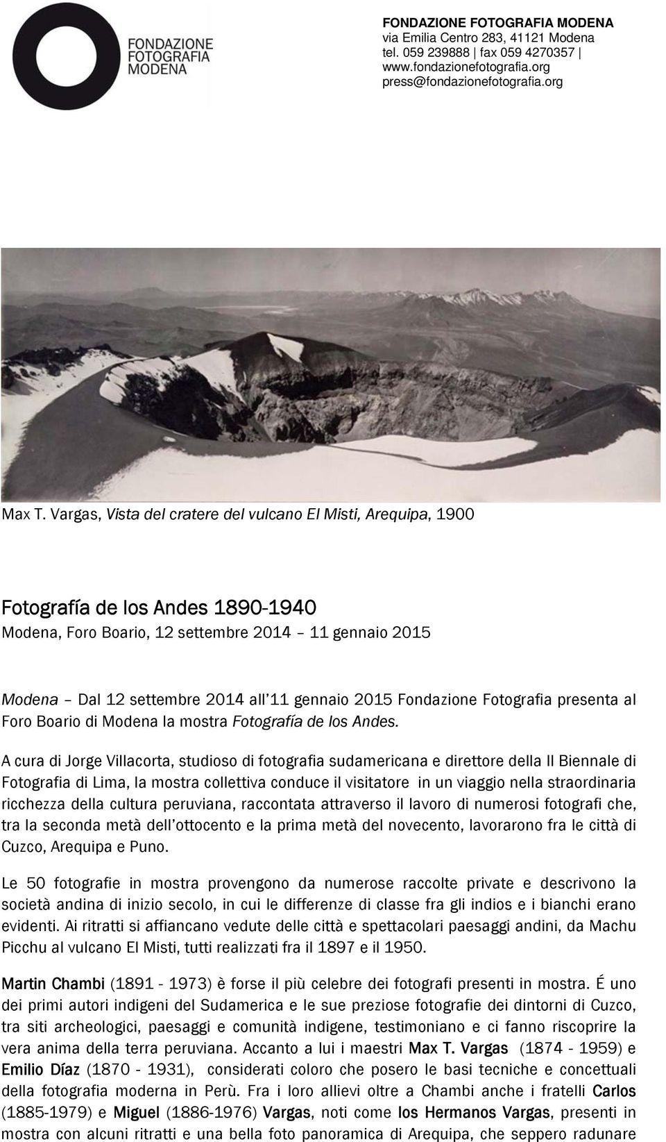 2015 Fondazione Fotografia presenta al Foro Boario di Modena la mostra Fotografía de los Andes.