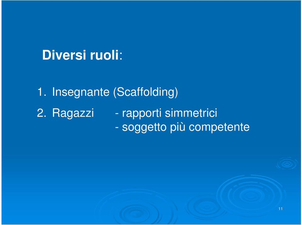 2. Ragazzi - rapporti