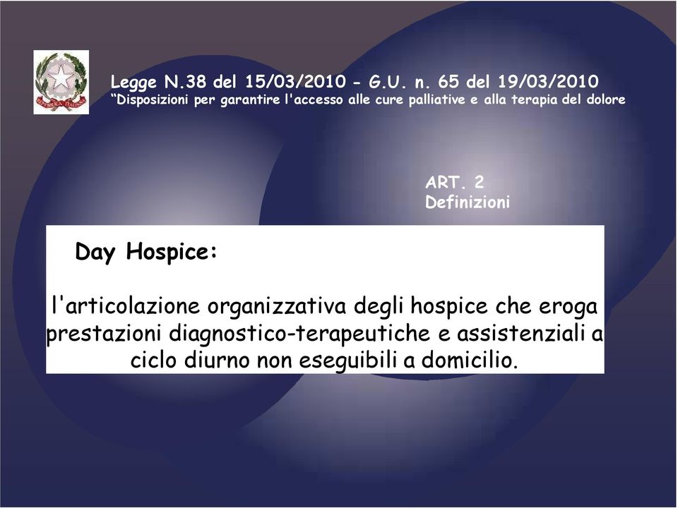 alla terapia del dolore Day Hospice: ART.