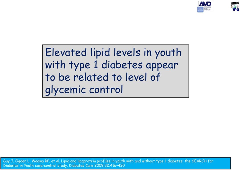 Lipid and lipoprotein profiles in youth with and without type 1