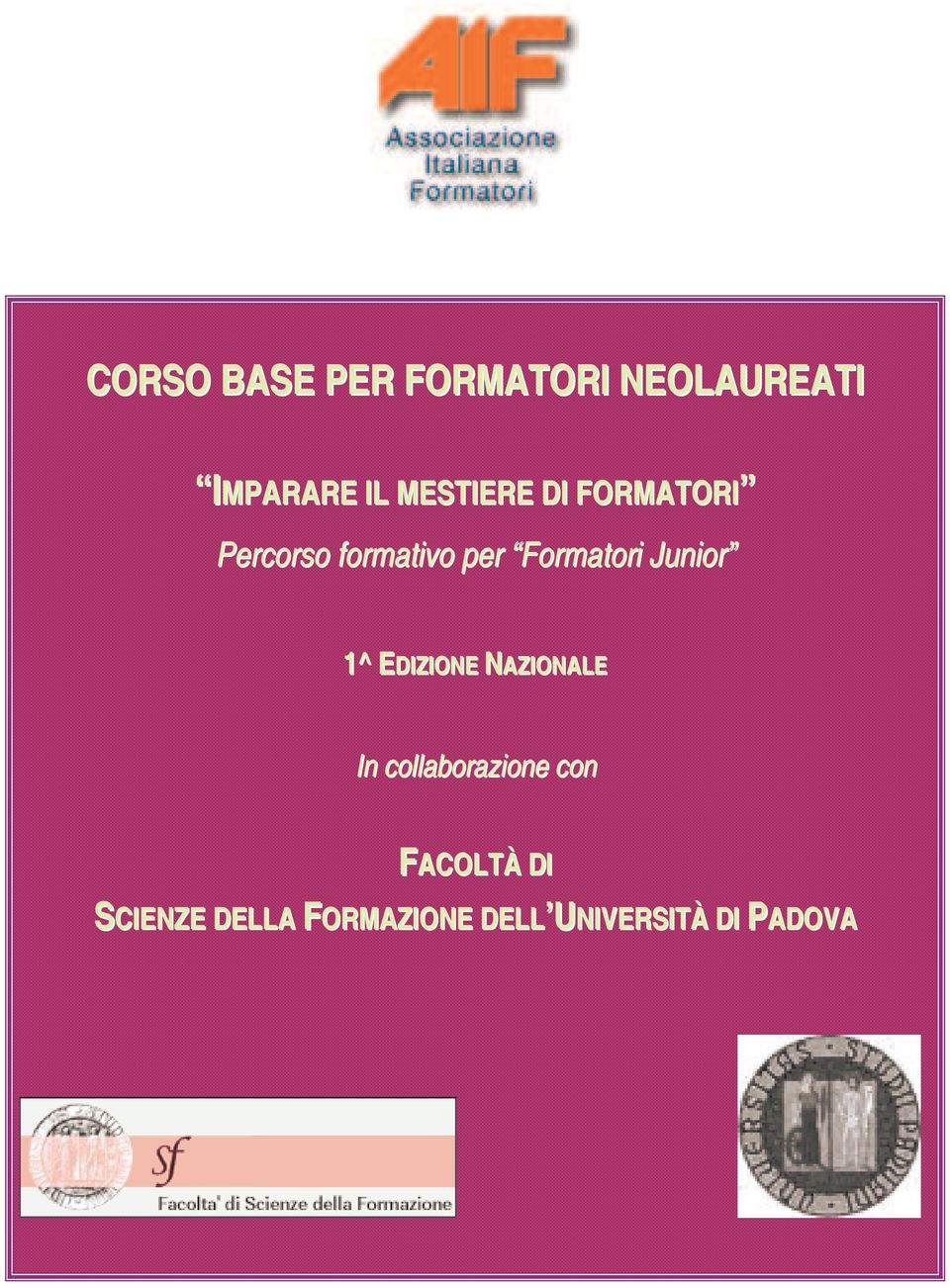 Formatori Junior 1^ EDIZIONE NAZIONALE In