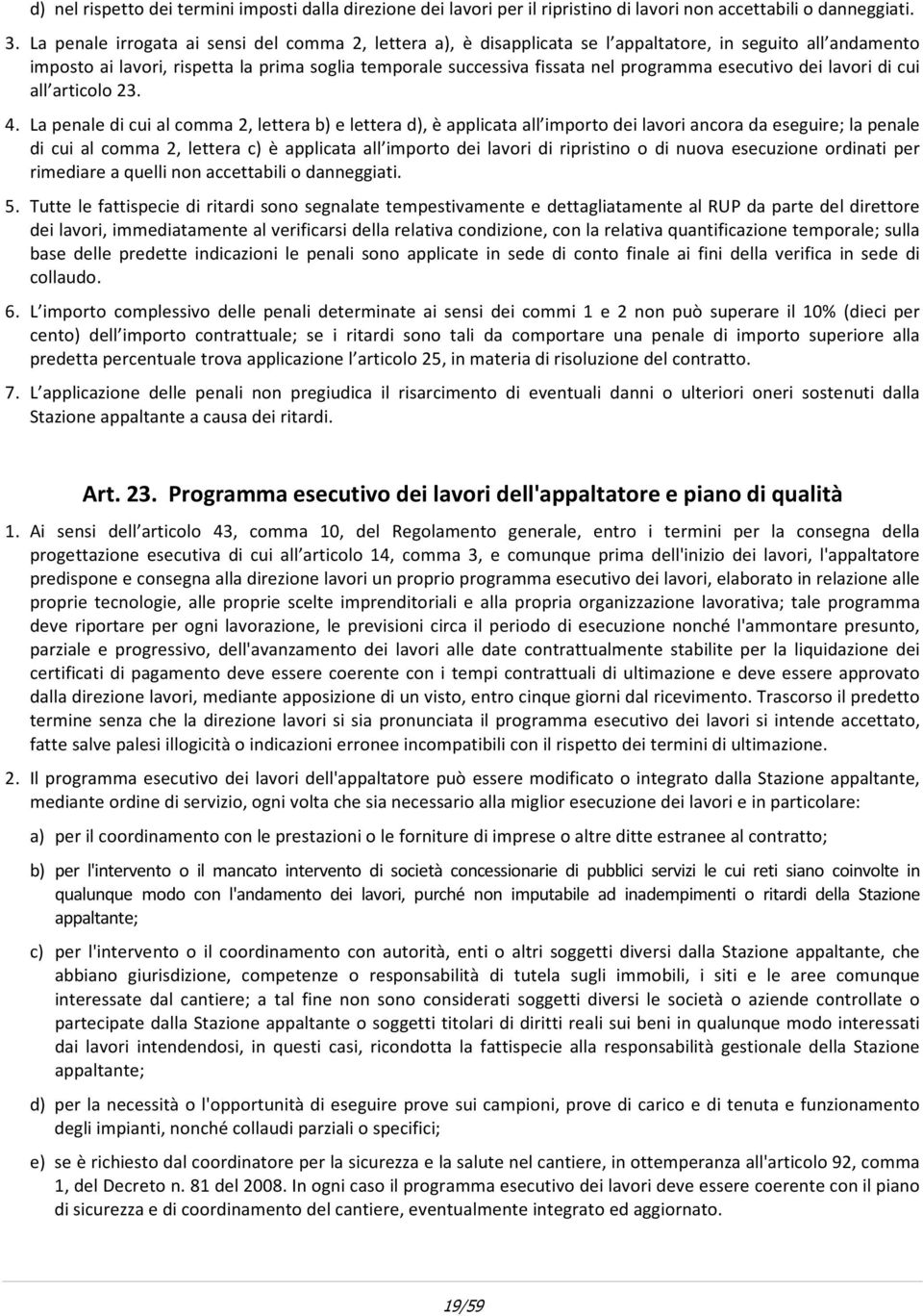 esecutivo dei lavori di cui all articolo 23. 4.