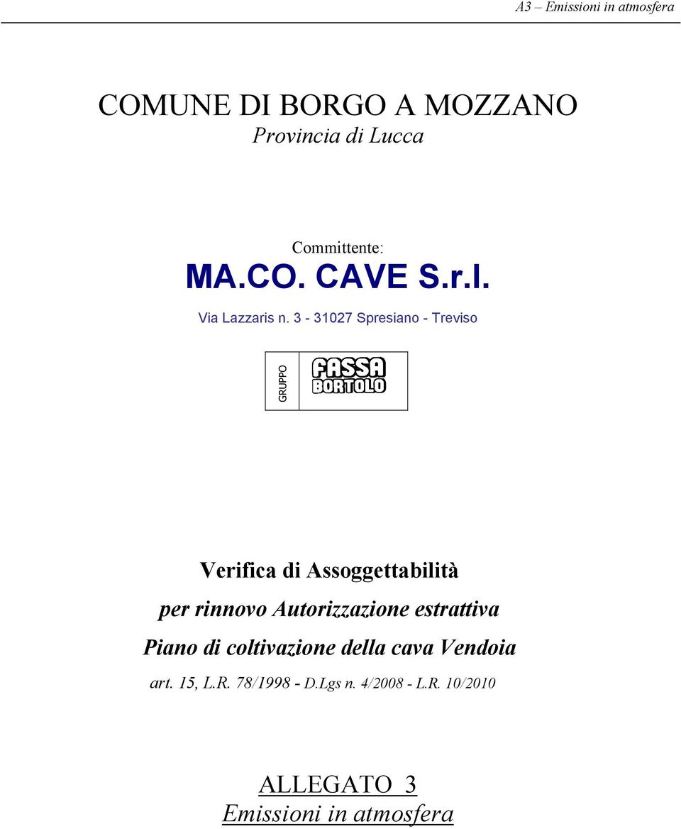 3-31027 Spresiano - Treviso GRUPPO Verifica di Assoggettabilità per rinnovo