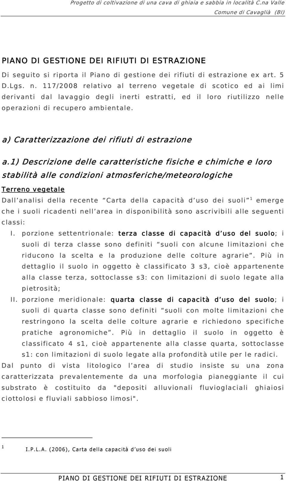 a) Caratterizzazione dei rifiuti di estrazione a.