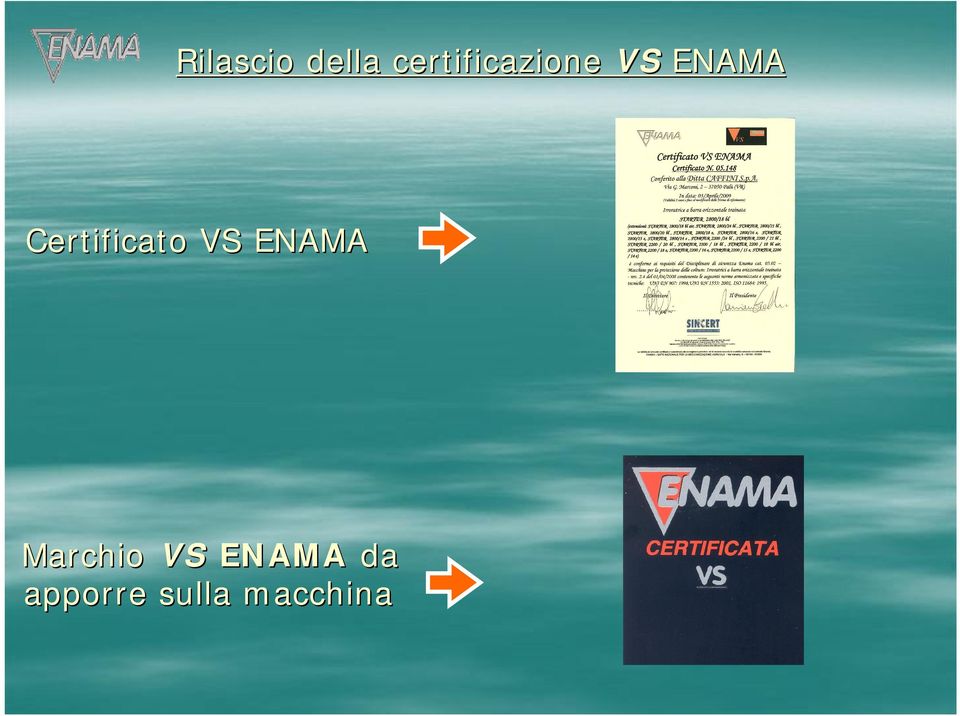 Certificato VS ENAMA