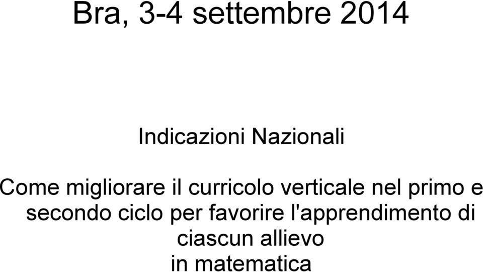 verticale nel primo e secondo ciclo per