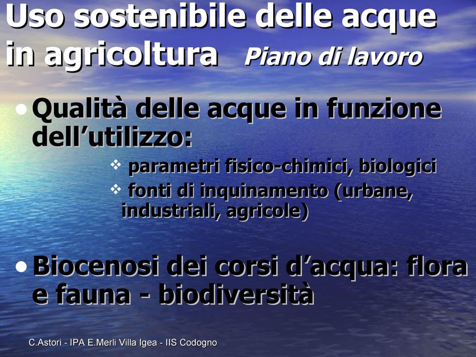 biologici fonti di inquinamento (urbane, industriali,