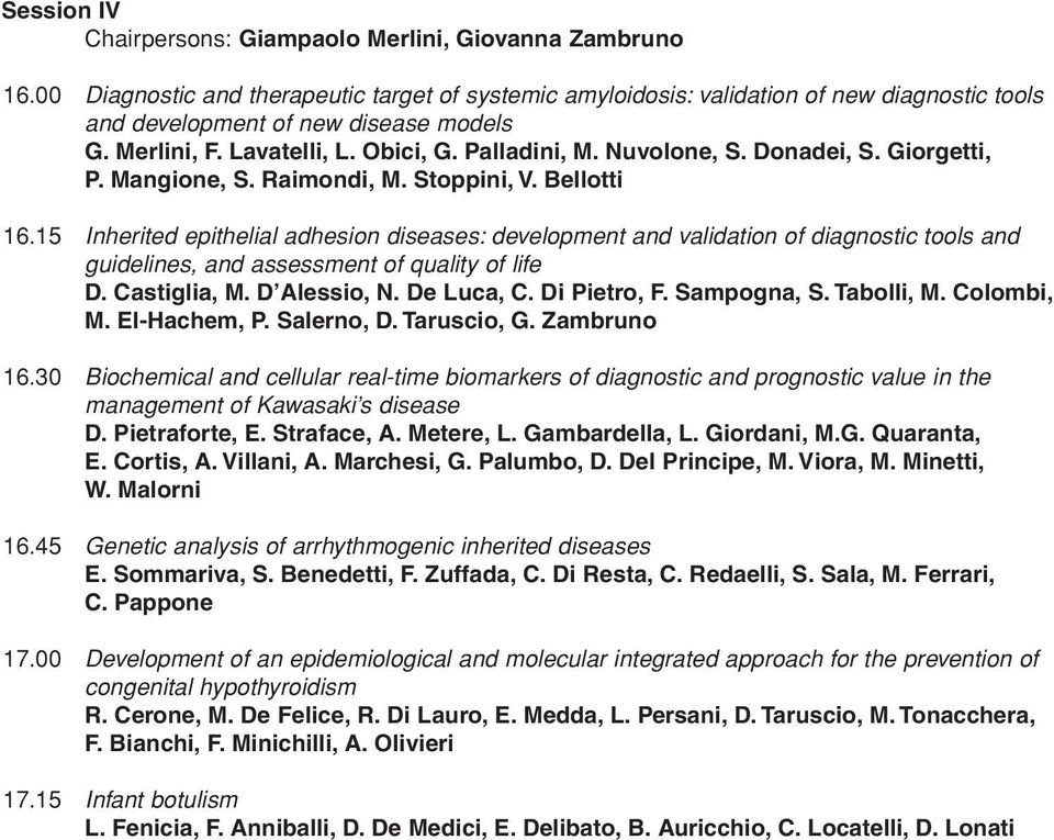 Donadei, S. Giorgetti, P. Mangione, S. Raimondi, M. Stoppini, V. Bellotti 16.