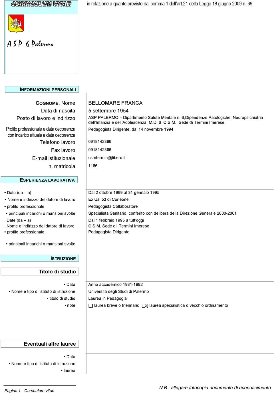 6,Dipendenze Patologiche, Neuropsichiatria dell Infanzia e dell Adolescenza, M.D. 6 C.S.M. Sede di Termini Imerese.