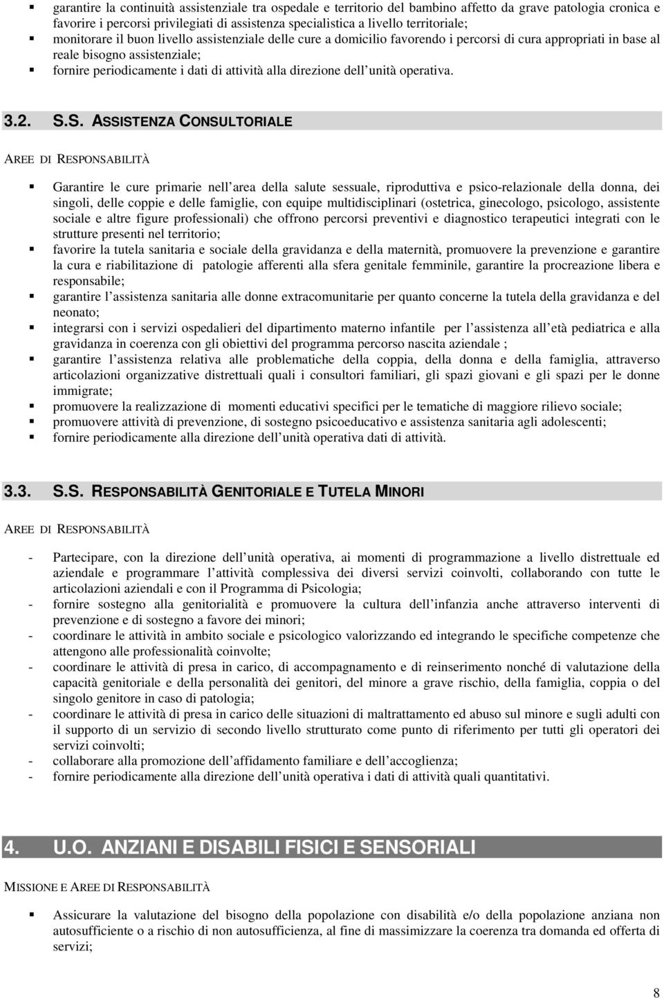 direzione dell unità operativa. 3.2.