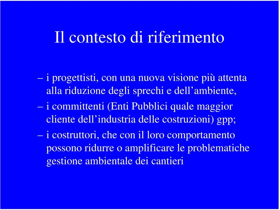 cliente dell industria delle costruzioni) gpp; i costruttori, che con il loro