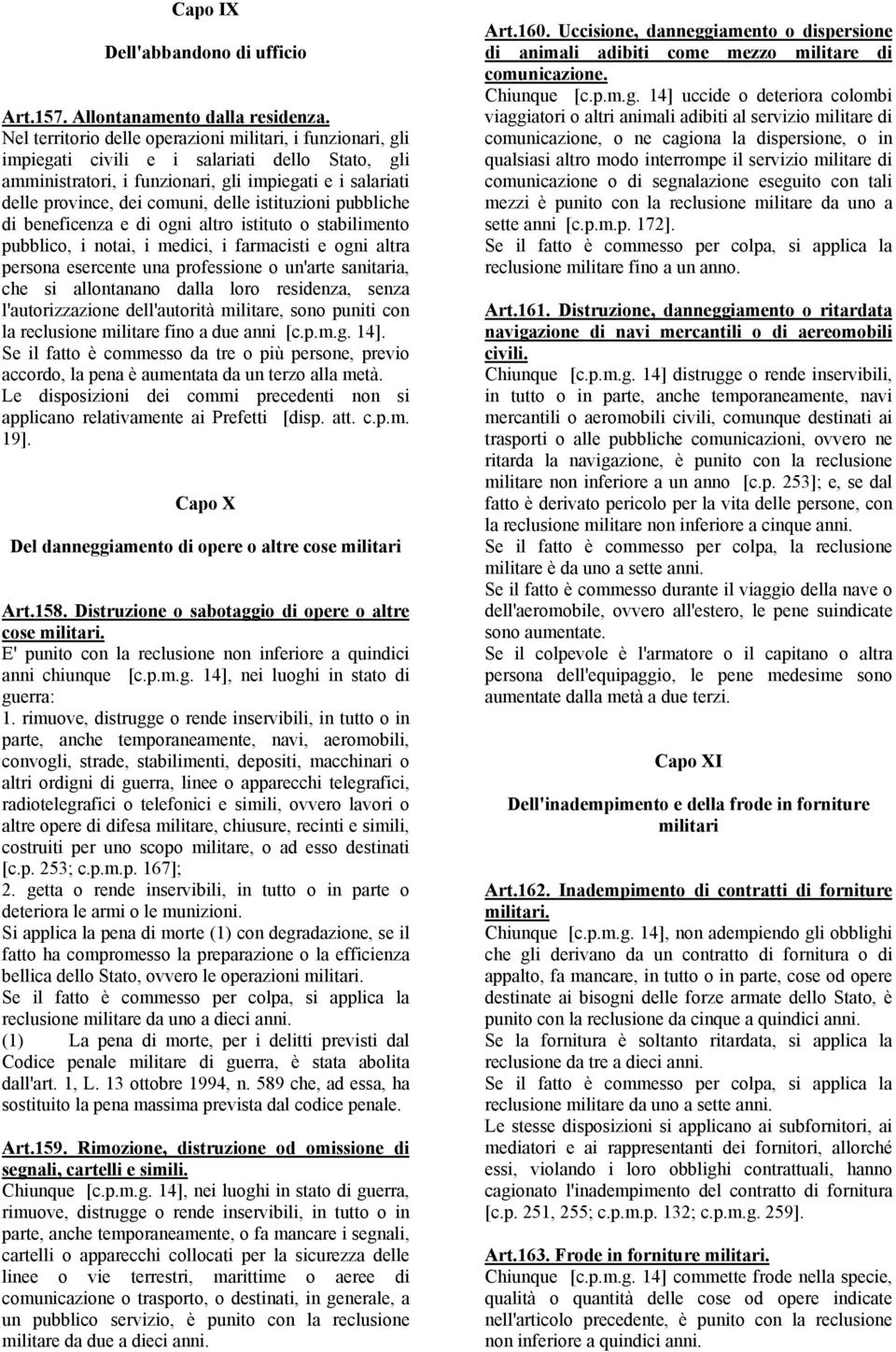 istituzioni pubbliche di beneficenza e di ogni altro istituto o stabilimento pubblico, i notai, i medici, i farmacisti e ogni altra persona esercente una professione o un'arte sanitaria, che si