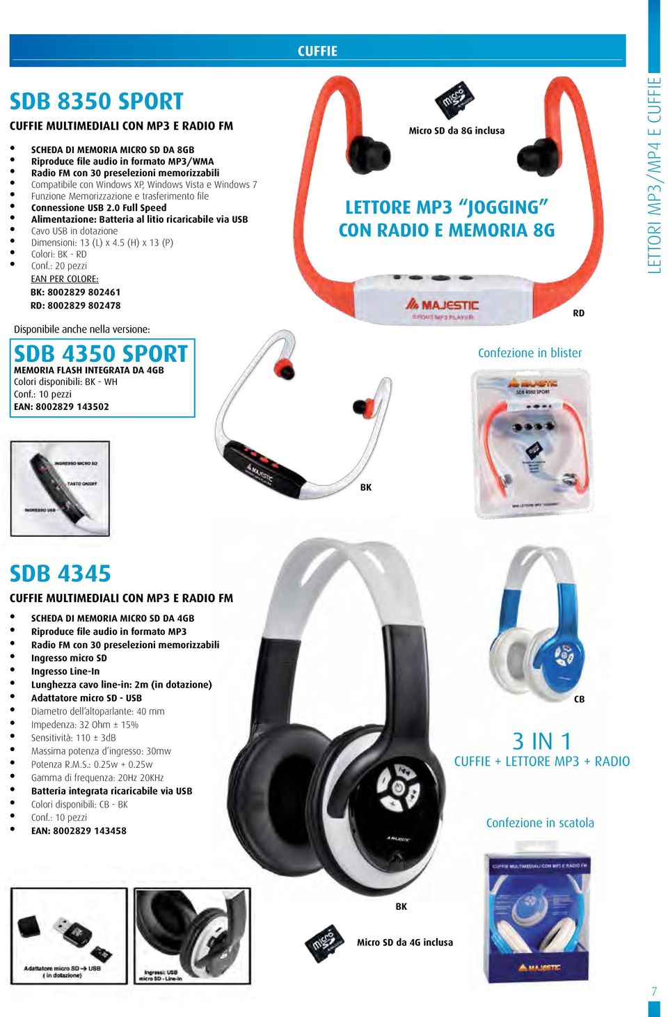 0 Full Speed Alimentazione: Batteria al litio ricaricabile via USB Cavo USB in dotazione Dimensioni: 13 (L) x 4.5 (H) x 13 (P) Colori: - RD Conf.