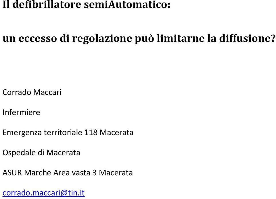 Corrado Maccari Infermiere Emergenza territoriale 118