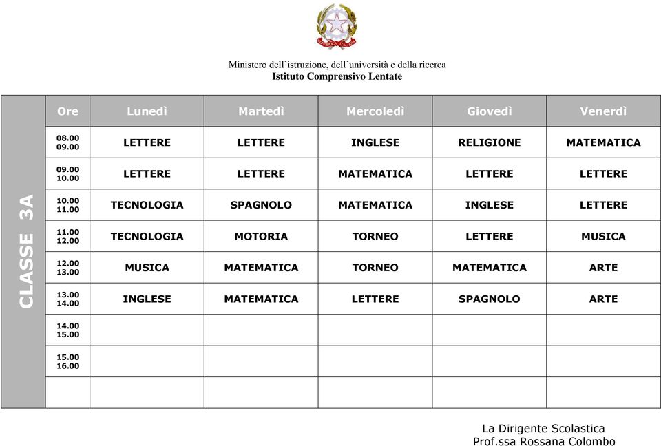 MATEMATICA INGLESE LETTERE TECNOLOGIA MOTORIA TORNEO LETTERE