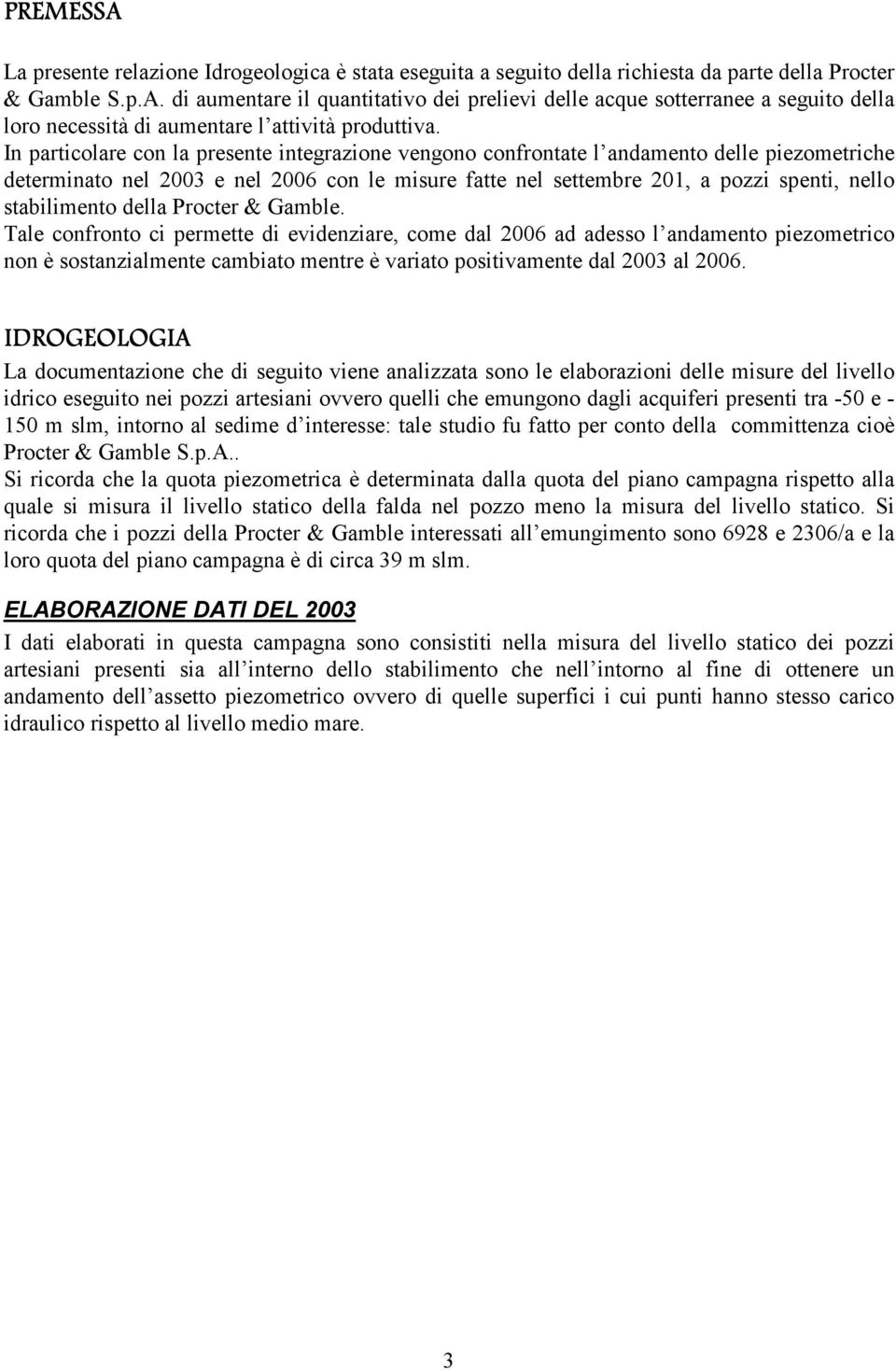 stabilimento della Procter & Gamble.