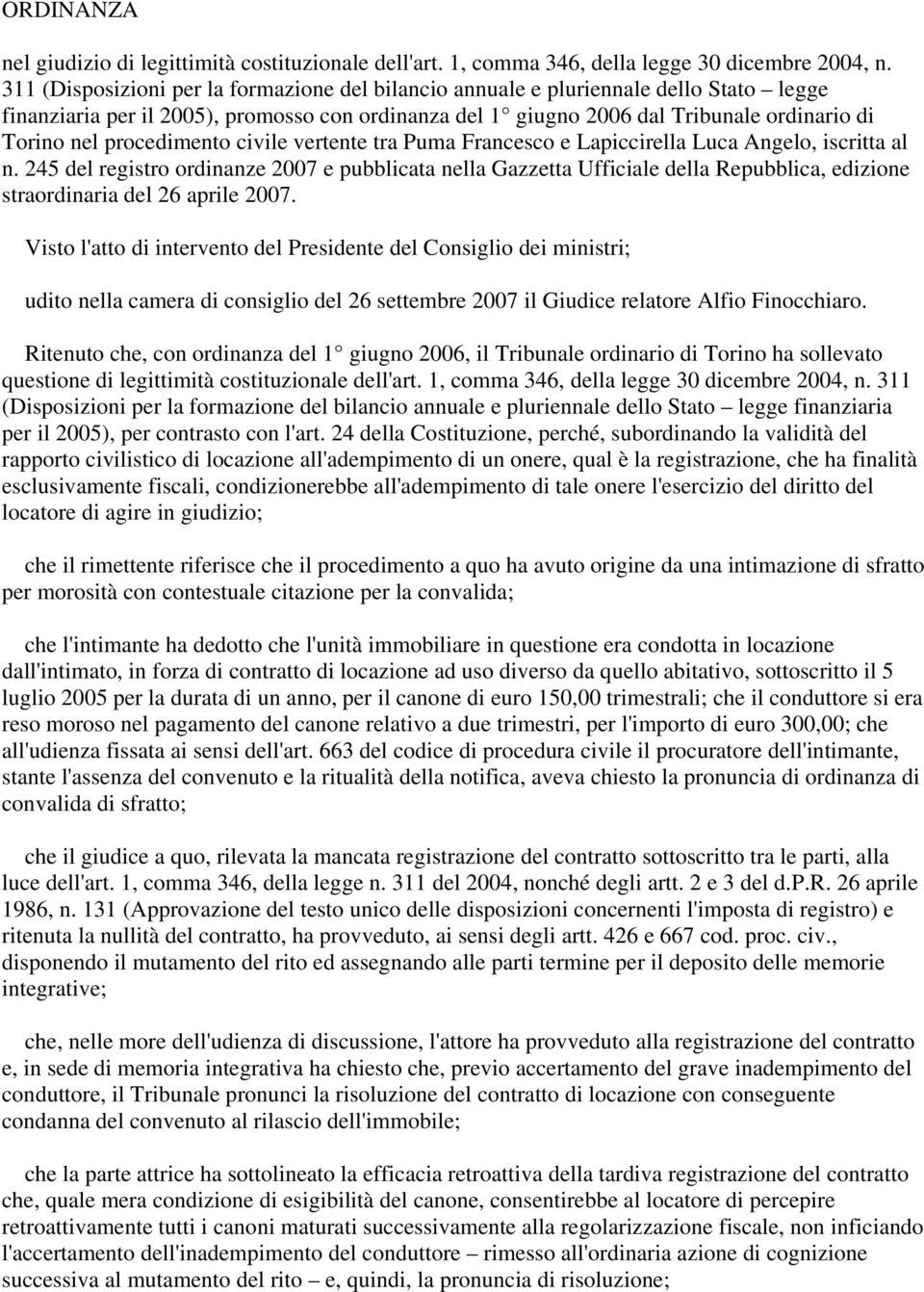 procedimento civile vertente tra Puma Francesco e Lapiccirella Luca Angelo, iscritta al n.