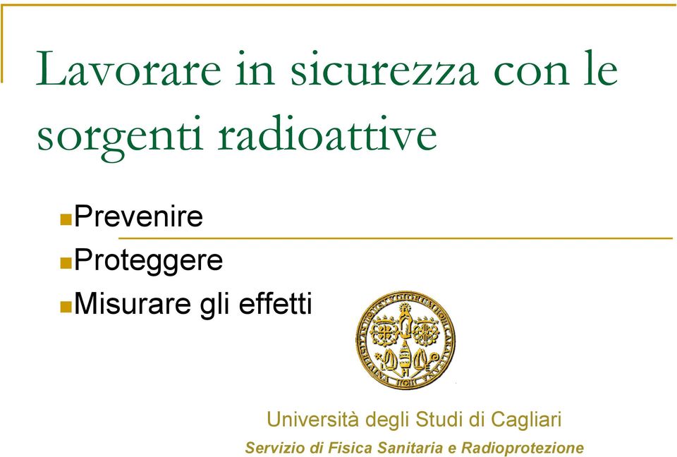 gli effetti Università degli Studi di