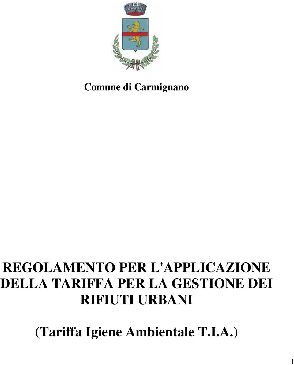 PER LA GESTIONE DEI RIFIUTI URBANI