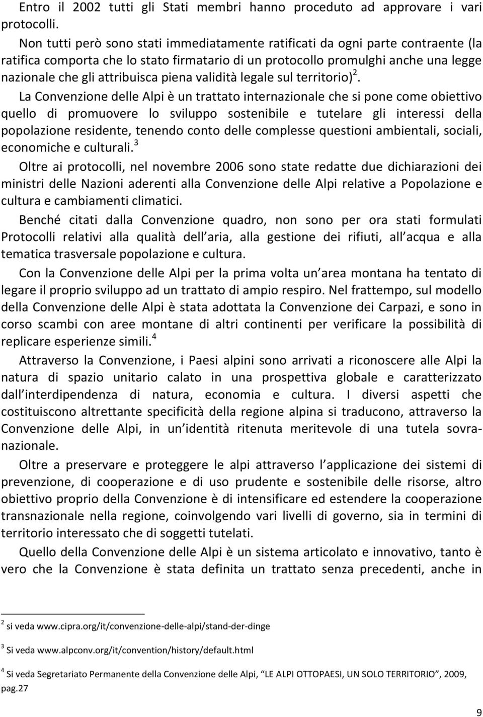 piena validità legale sul territorio) 2.