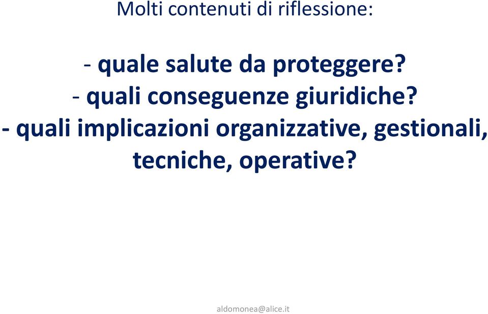 - quali conseguenze giuridiche?