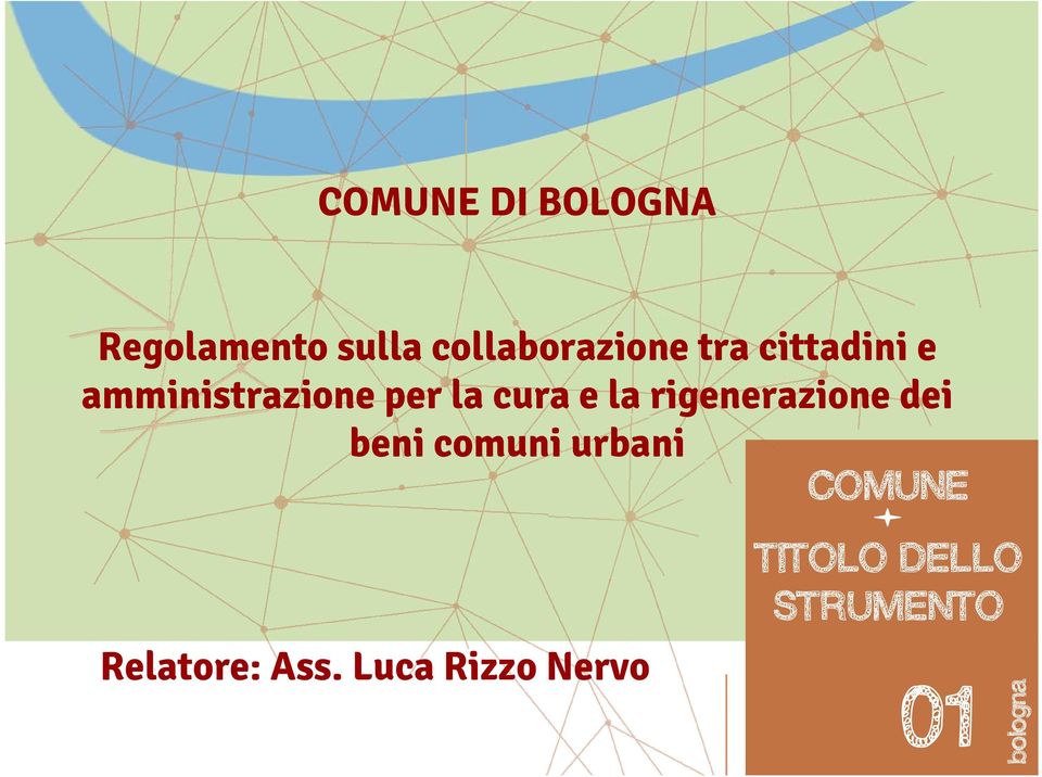 rigenerazione dei beni comuni urbani COMUNE