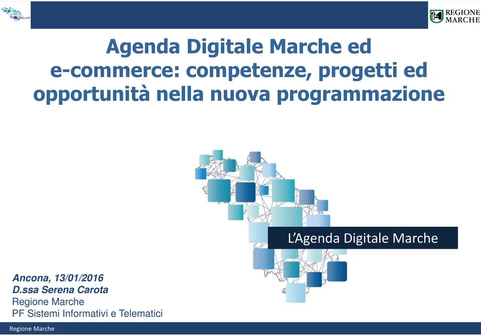 programmazione L Agenda Digitale Marche Ancona,