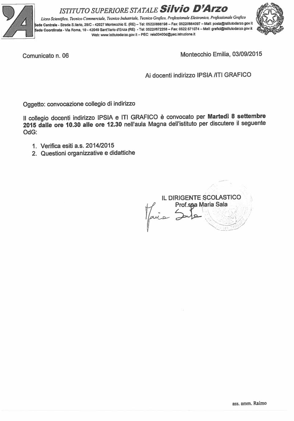 30 alle ore 12.30 nell aula Magna dell istituto per discutere a a i ISTITUTO SUPERIORE STATALE Silvio D Arzo F 0522//866198 052211584097 Mail: posta@istitutodarzo.gov.