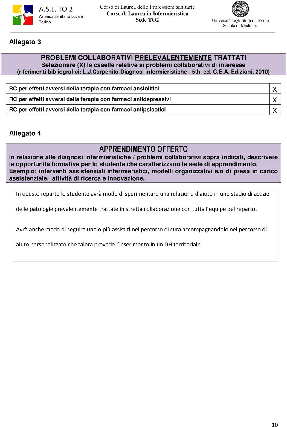 Edizioni, 2010) RC per effetti avversi della terapia con farmaci ansiolitici RC per effetti avversi della terapia con farmaci antidepressivi RC per effetti avversi della terapia con farmaci