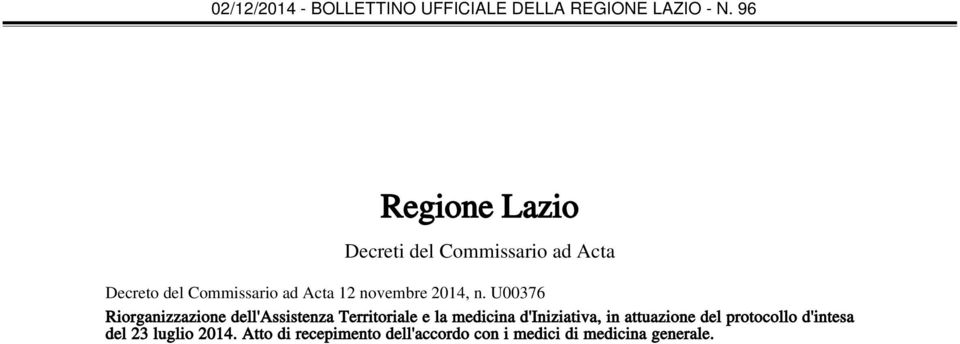 U00376 Riorganizzazione dell'assistenza Territoriale e la medicina