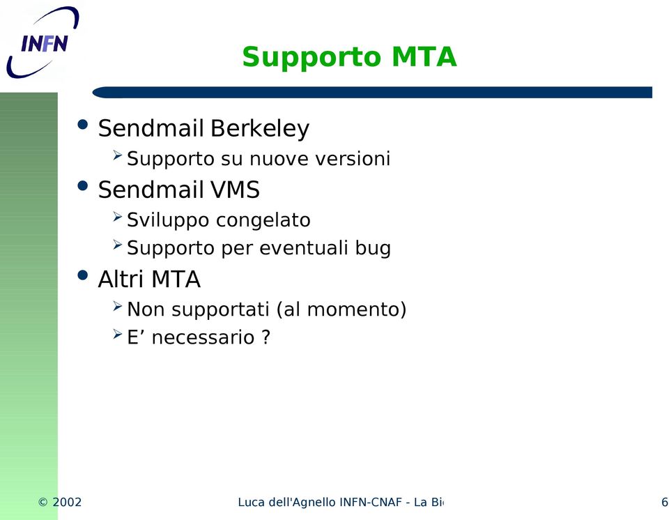 Altri MTA Nn supprtati (al mment) E necessari?