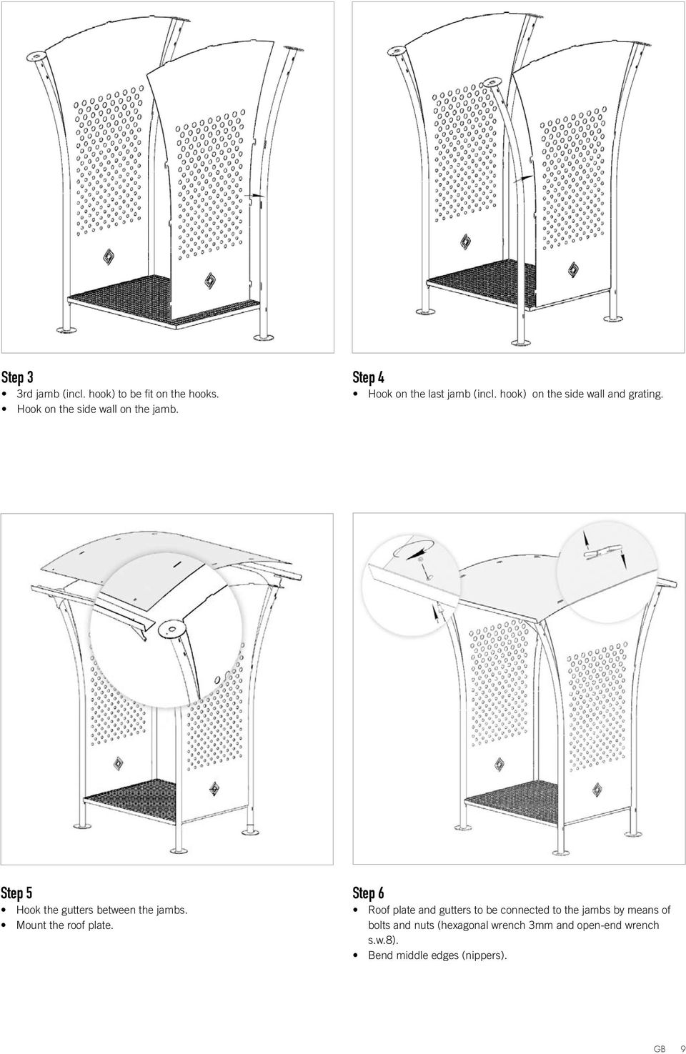 Step 5 Hook the gutters between the jambs. Mount the roof plate.