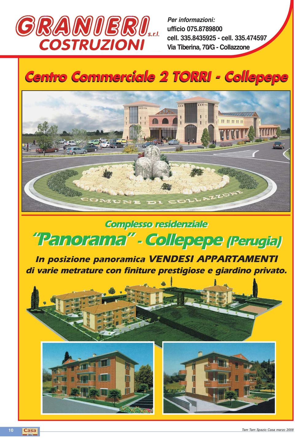 474597 Via Tiberina, 70/G - Collazzone Centro Commerciale 2 TORRI - Collepepe