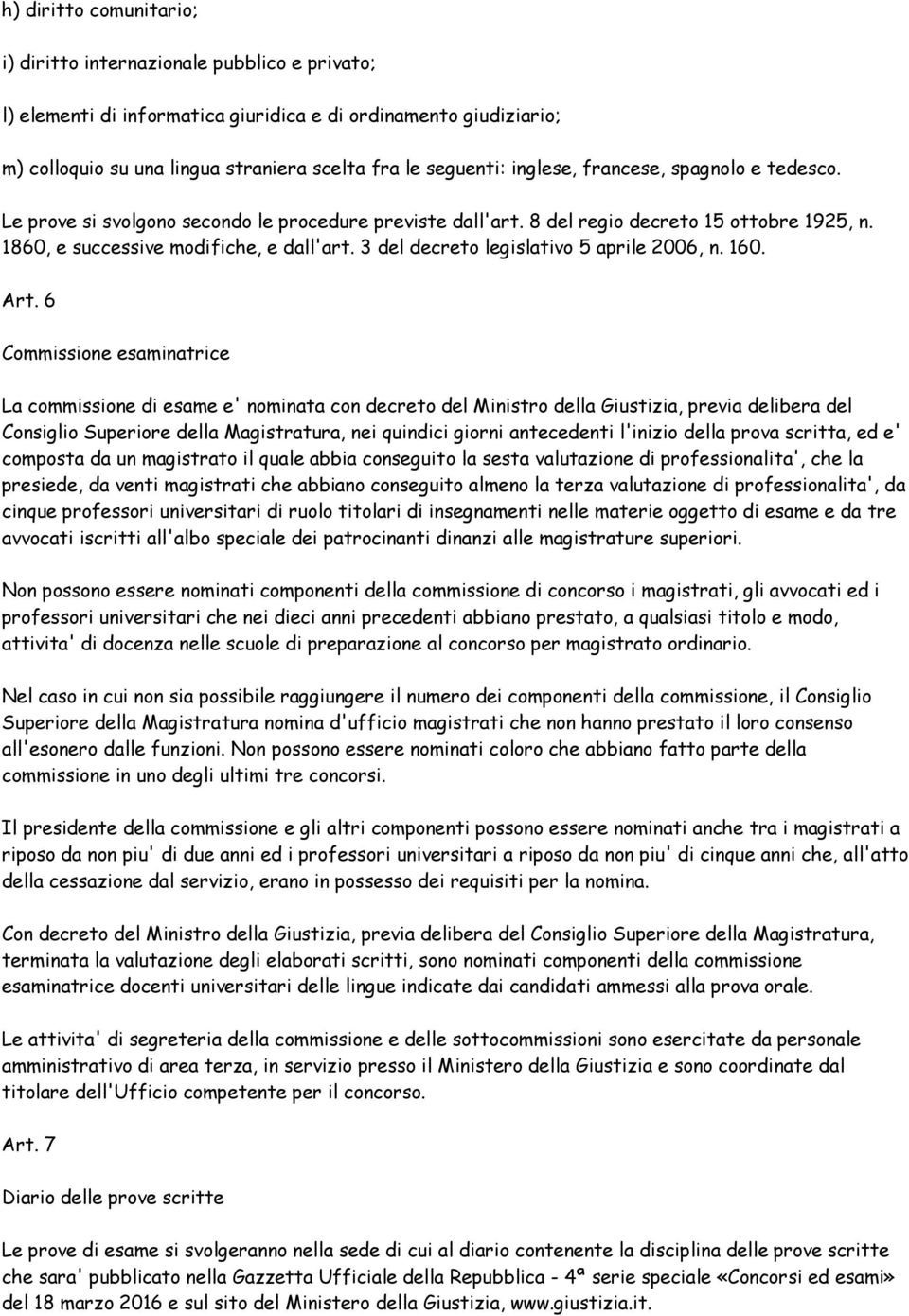 3 del decreto legislativo 5 aprile 2006, n. 160. Art.