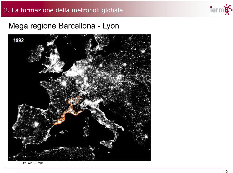 econòmiques globale Mega regione