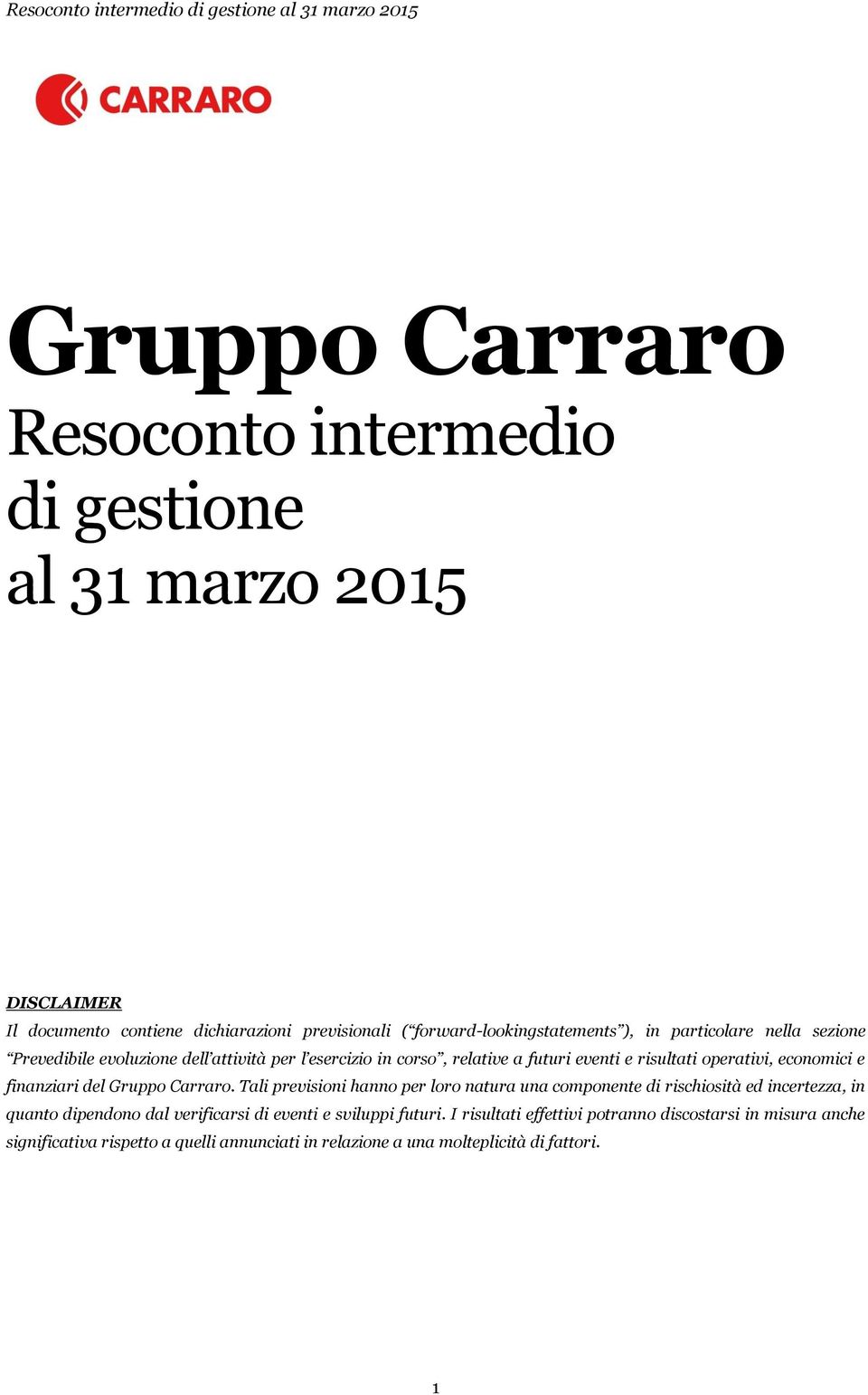 finanziari del Gruppo Carraro.