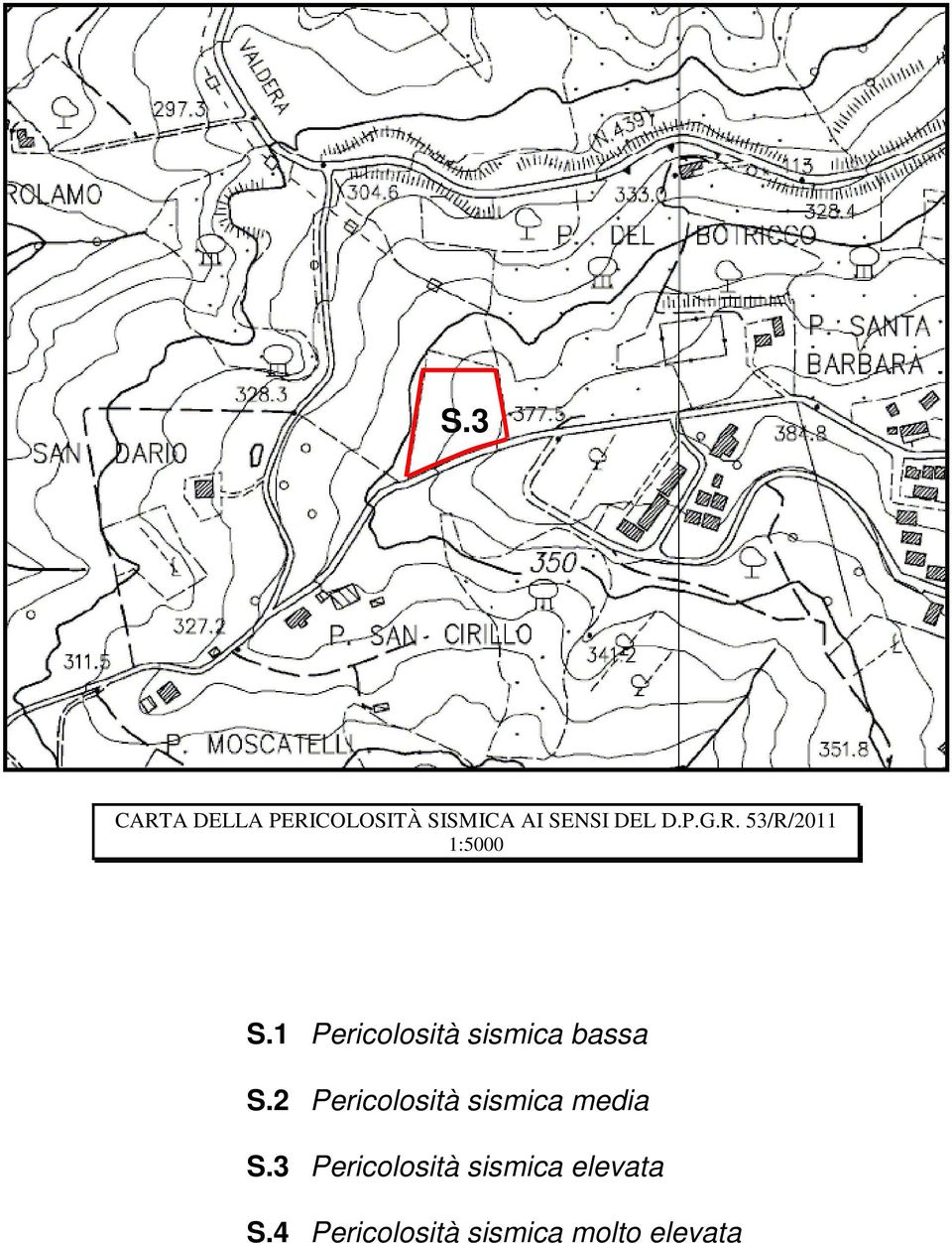 1 Pericolosità sismica bassa S.