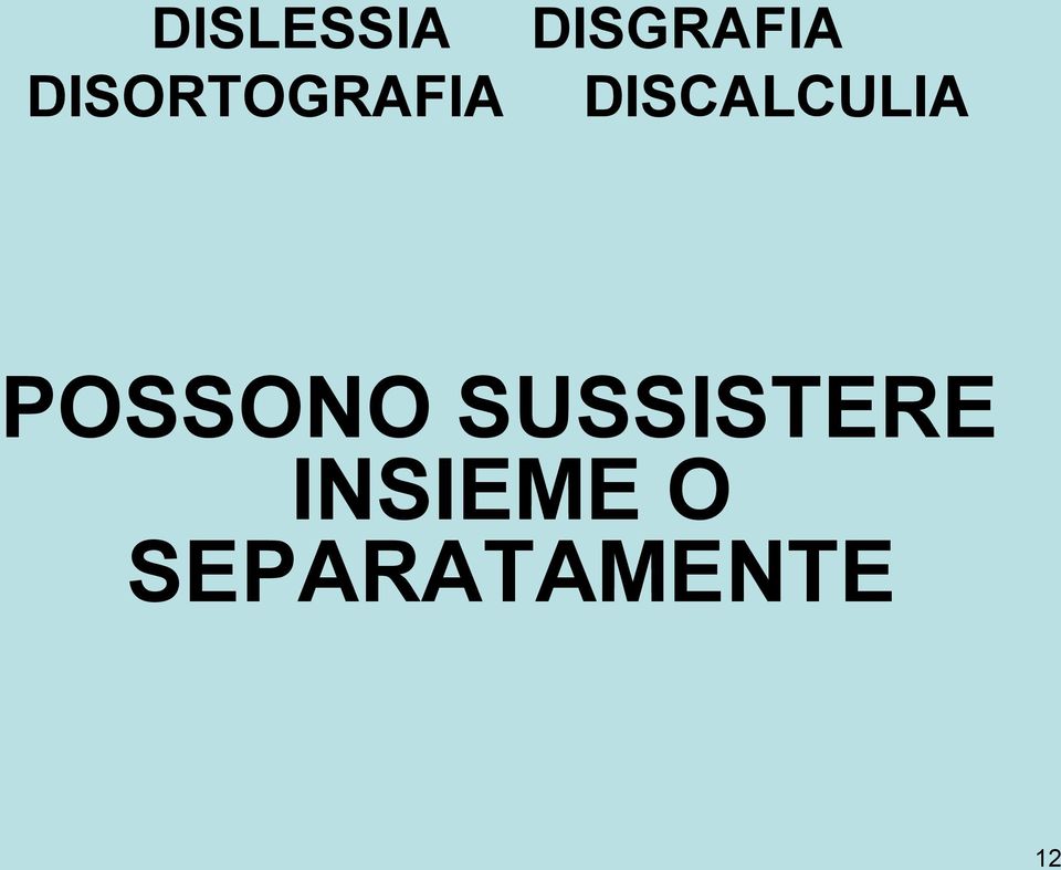 DISGRAFIA DISCALCULIA